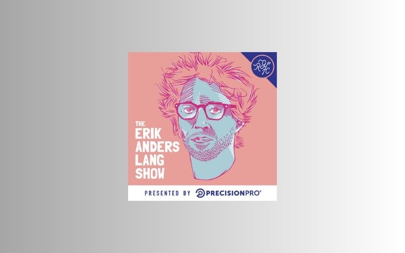 The Erik Anders Lang Show