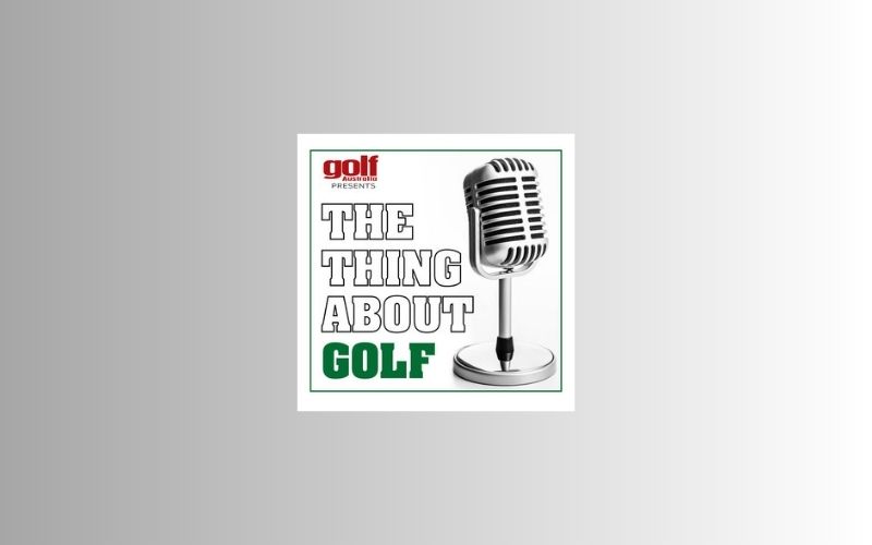 The Thing About Golf Podcast