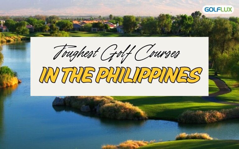 Top 10 toughest golf courses in the Philippines