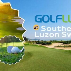 Southern Luzon Swing 2025: When GolfLux Joins the Classy Golf Journey in the Philippines